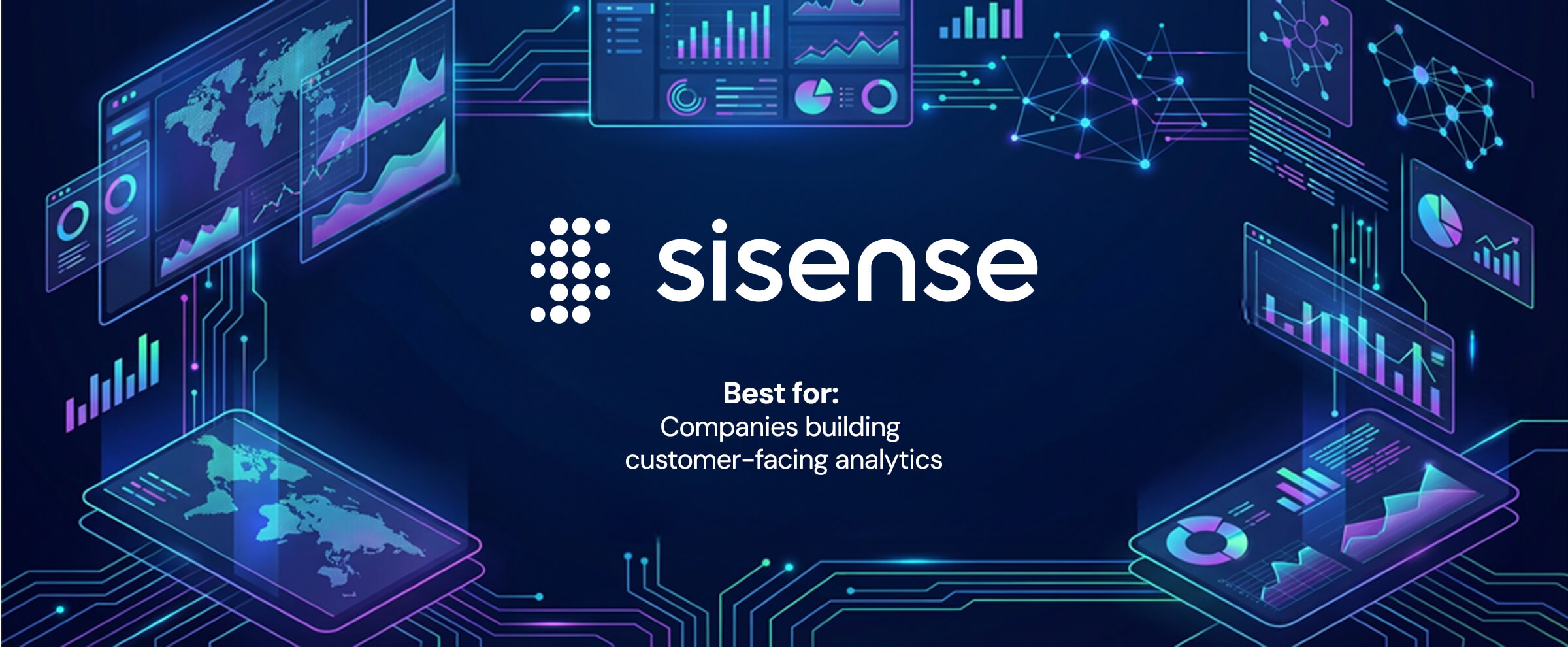 sisense, best for companies building customer-facing analytics 