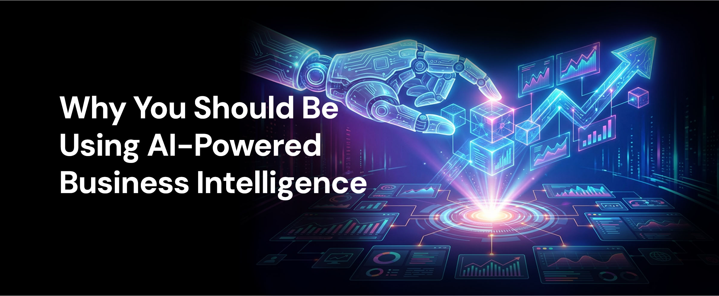 why you should be using ai-powered business intelligence